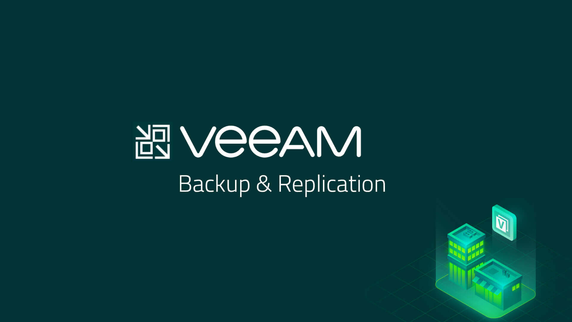 Veeam nedir? Ne işe yarar?